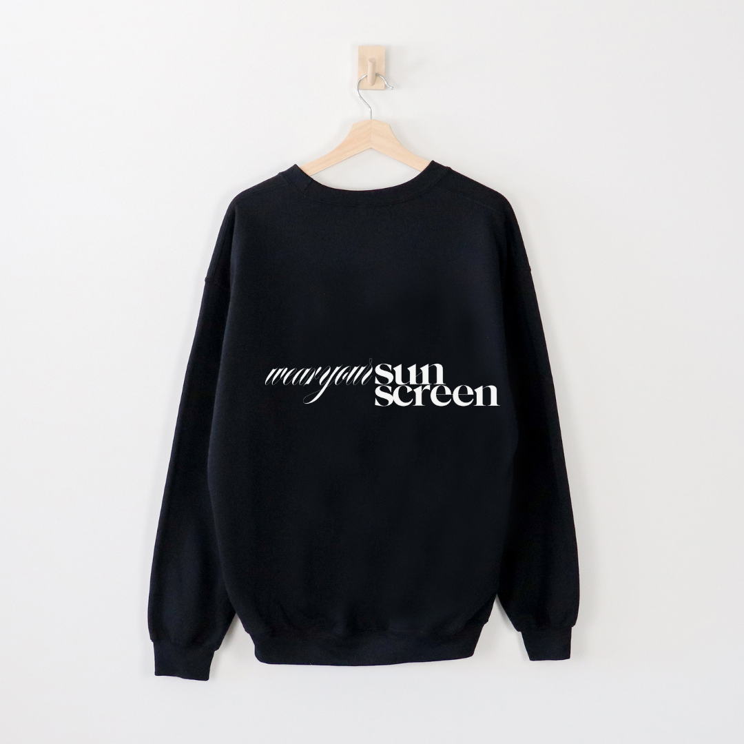 Wear Your Sunscreen Crewneck Black