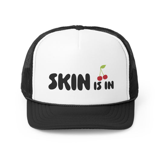 Skin Is In Trucker Hat Black