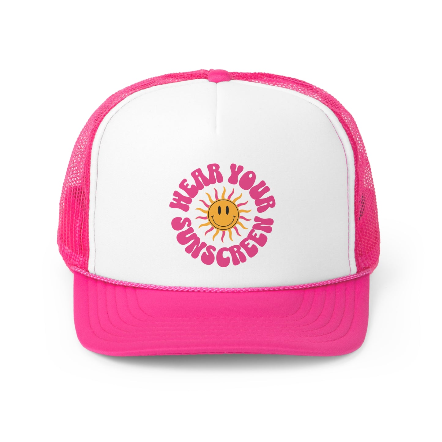 Wear Your Sunscreen Trucker Hat PINK