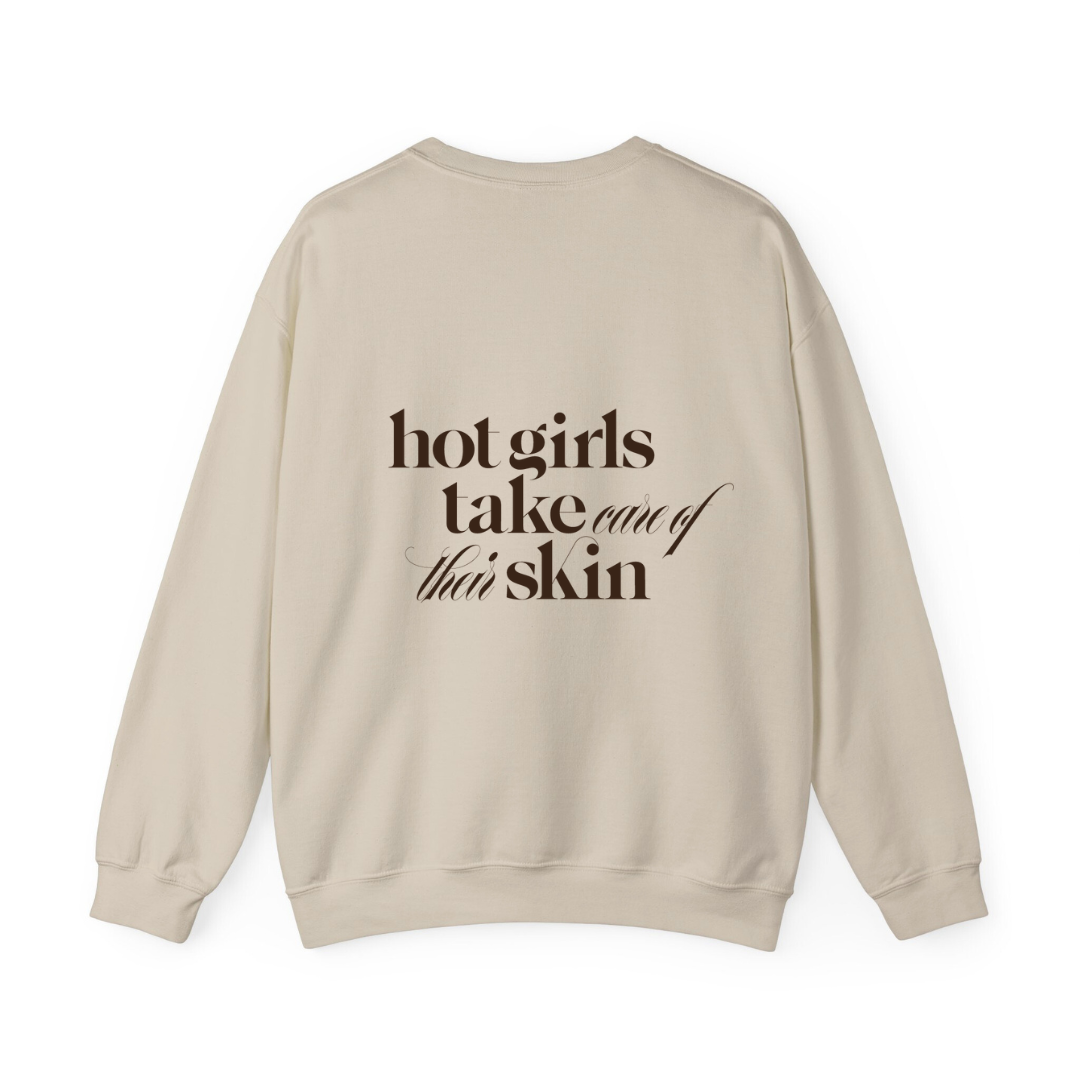 Hot Girls Take Care of Their Skin Crewneck