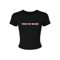 Your Fav Waxer Baby Tee