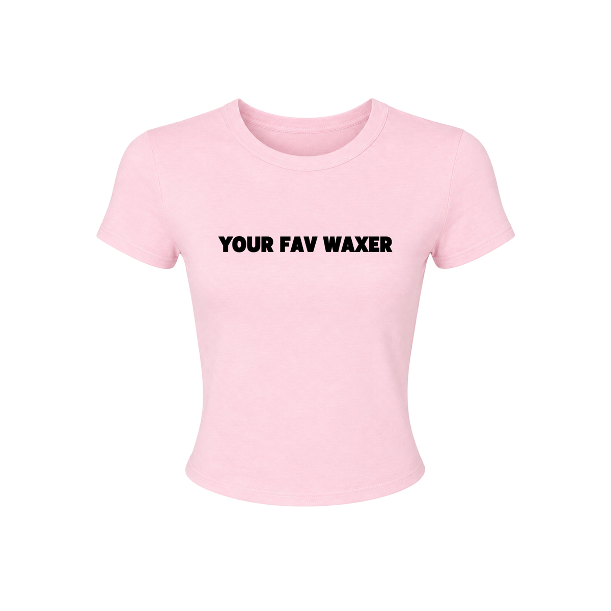 Your Fav Waxer Baby Tee