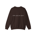 Coffee. Spray Tan. Repeat. Crewneck