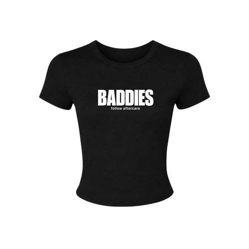 Baddies Follow Aftercare Baby Tee
