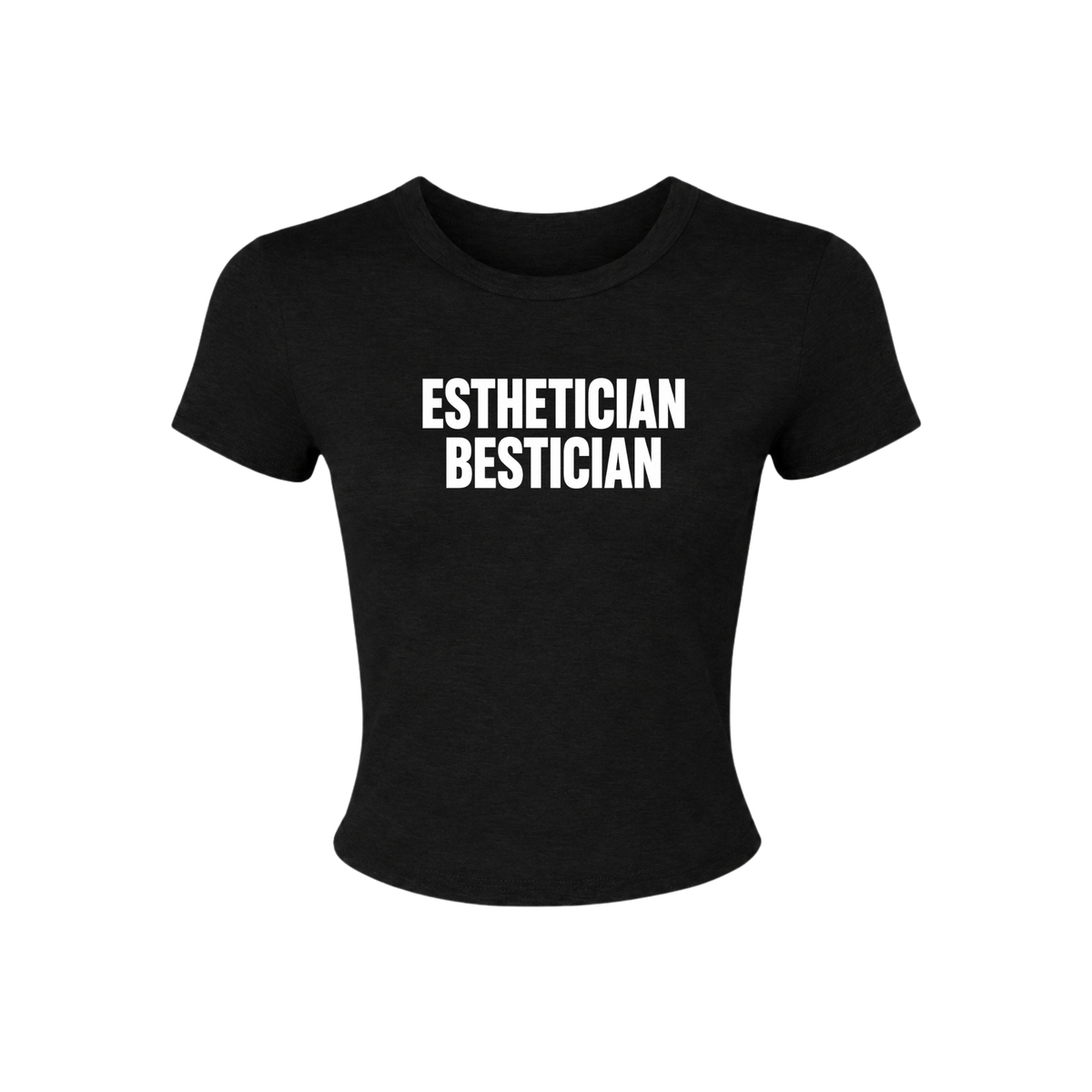 Esthetician Bestician Baby Tee