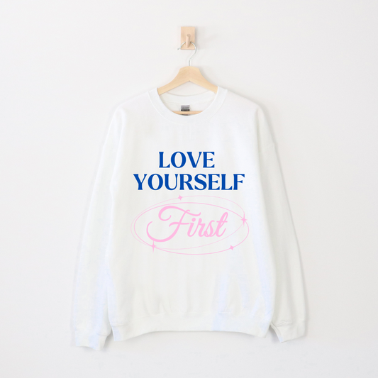 Love Yourself First & The Rest Will Follow Crewneck