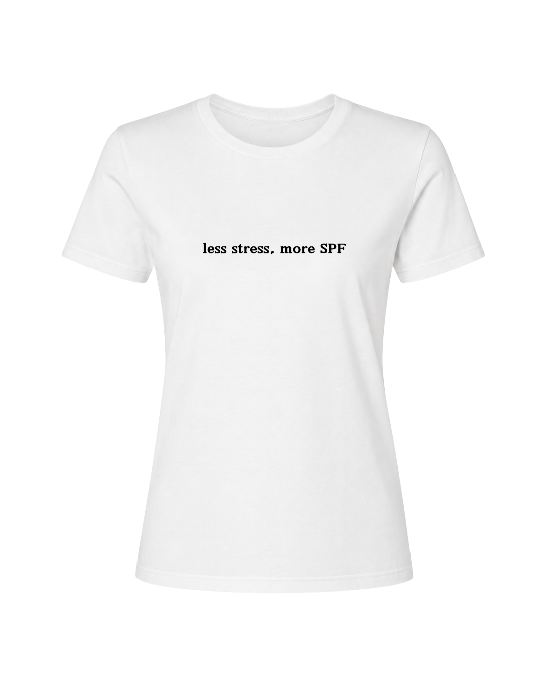 Less Stress, More SPF Tee