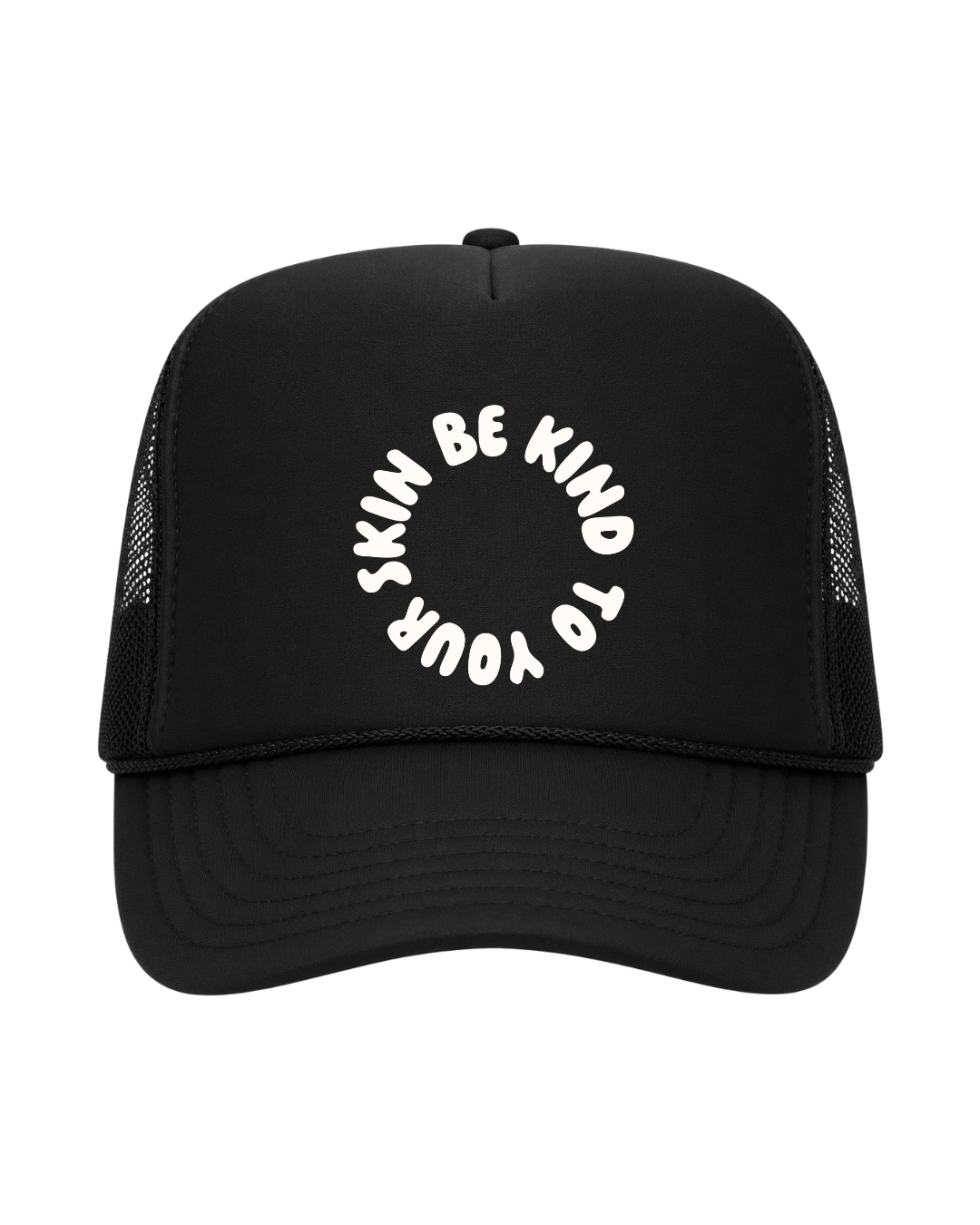 Be Kind To Your Skin Trucker Hat Black