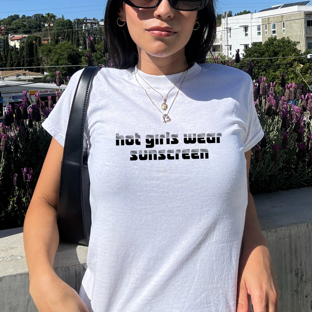 Hot Girls Wear Sunscreen Baby Tee
