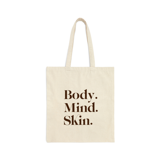 Body Mind Skin Tote Bag